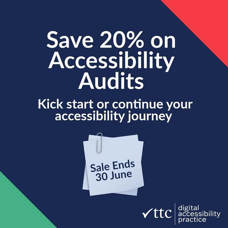Save 20% on Accessibility Audits. Kick start or continue your accessibility journey. Sale Ends 30 June