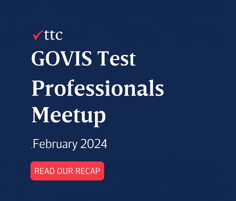 GOVIS Test Professionals Meetup Recap